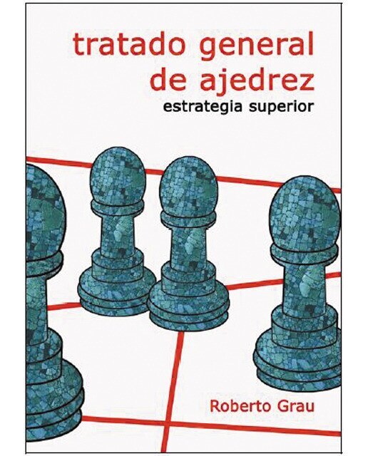 Tratado general de ajedrez - estrategia superior(Tapa blanda) 1