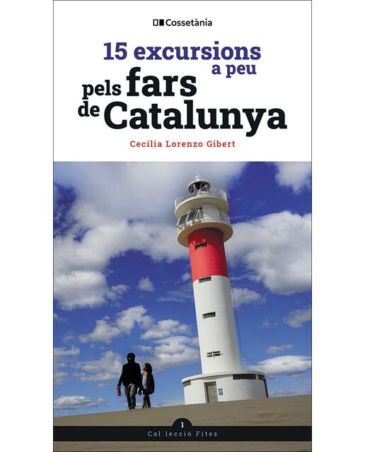15 excursions a peu pels fars de Catalunya (Capa mole) 1