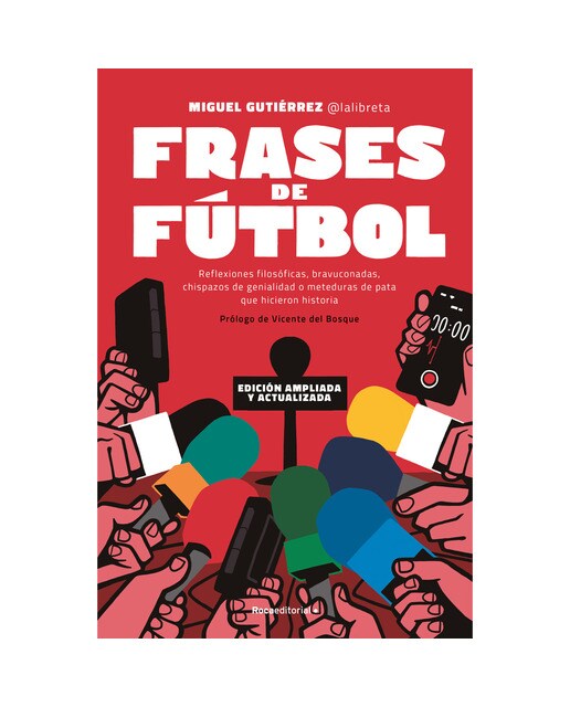 Frases de fútbol (edición Córner del 10º aniversario) (Tapa dura Tapa blanda con solapas).