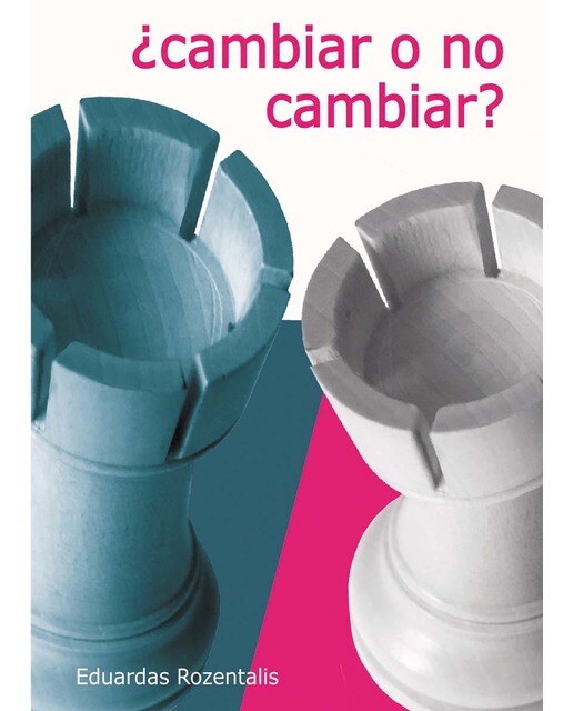 Cambiar o no cambiar(Tapa blanda) 1