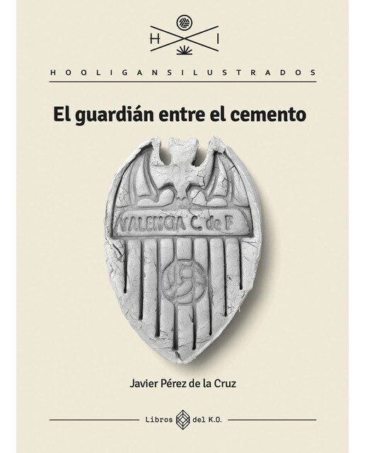El guardián entre el cemento (Tapa blanda) 1