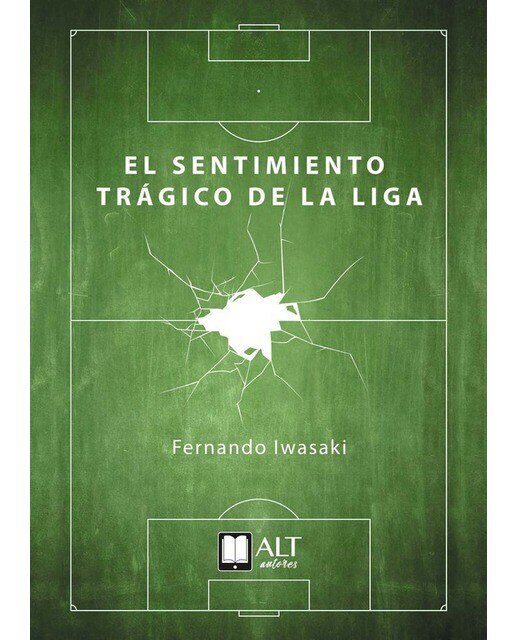 El sentimiento trágico de la liga(Tapa blanda) 1