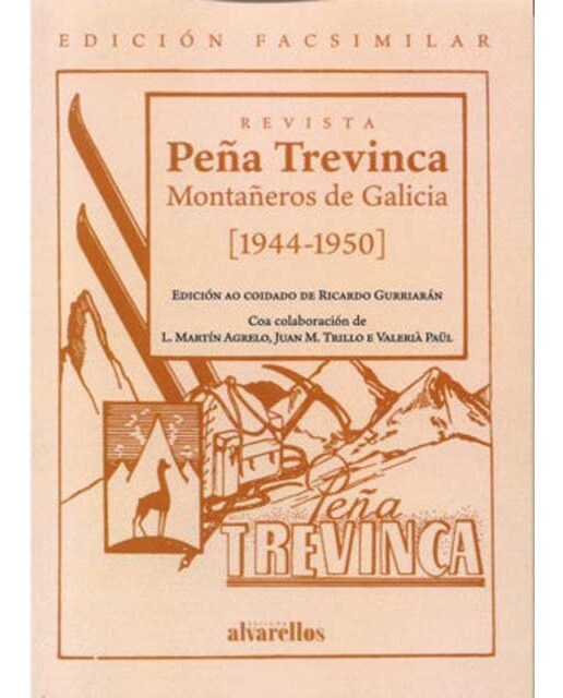 Revista peña trevinca. Montañeros de galicia [1944-1950] edición facsimilar.