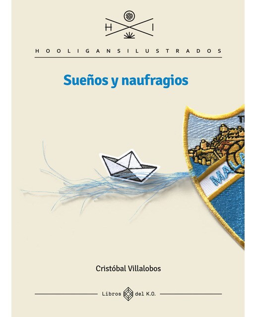 Sueños y naufragios  (Tapa blanda) 1