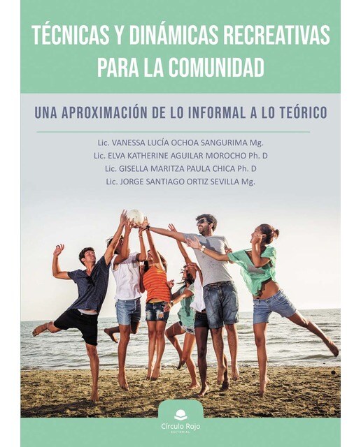 Técnicas y dinámicas recreativas para la comunidad(Tapa blanda) 1