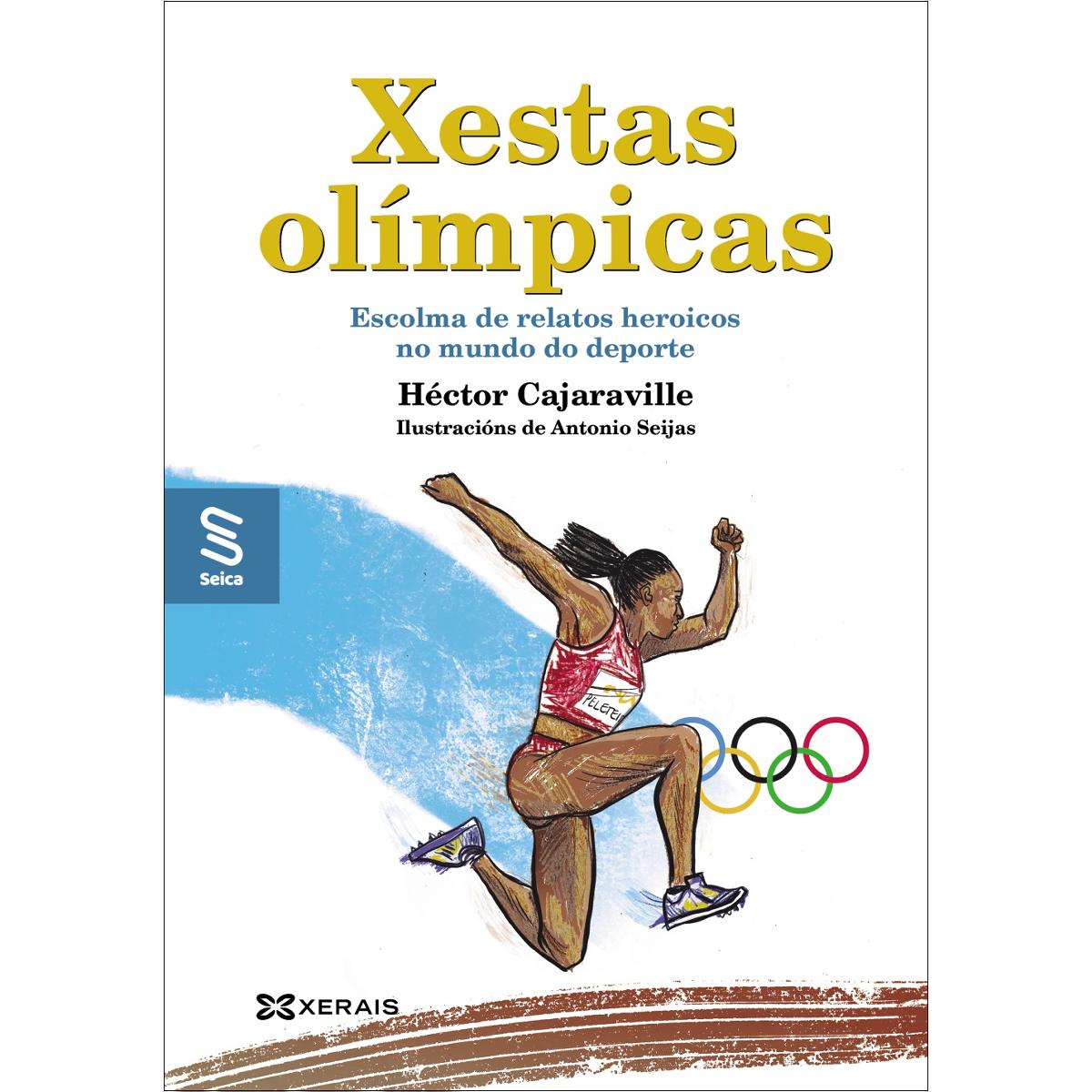 Imagem 0 de Xestas olímpicas: Escolma de relatos heroicos no mundo do deporte(Tapa blanda)