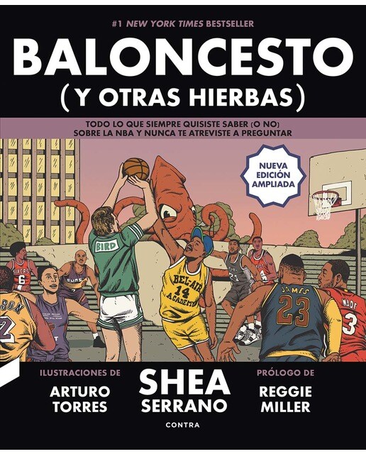 Baloncesto (y otras hierbas) (NUEVA EDICIÓN AMPLIADA): Todo lo que siempre quisiste saber (o no) sobre la NBA y nunca te atreviste a pr (Tapa blanda).