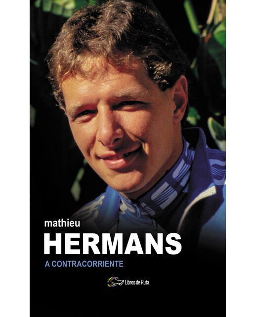 Mathieu Hermans: A contracorriente  (Tapa blanda) 1