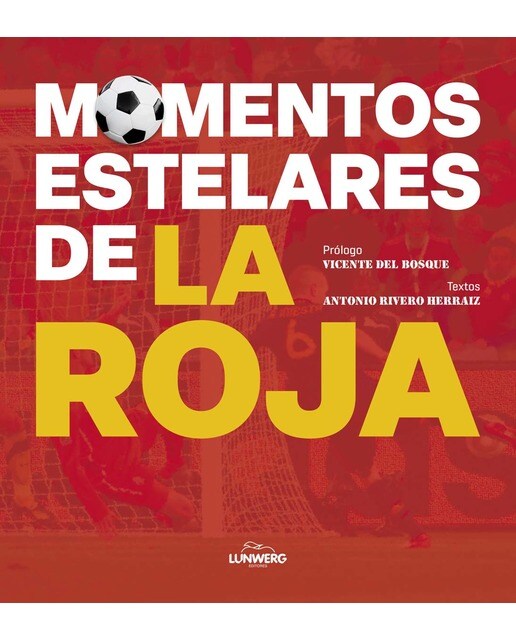 Momentos estelares de la Roja 1