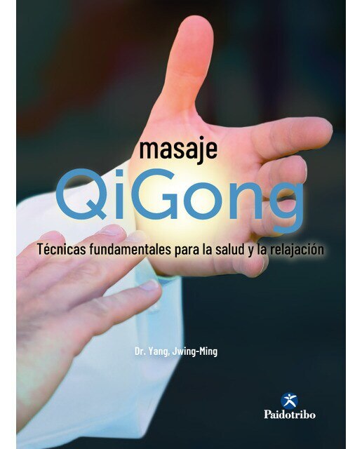 Imagen 0 de Masaje QiGong  (Tapa blanda)