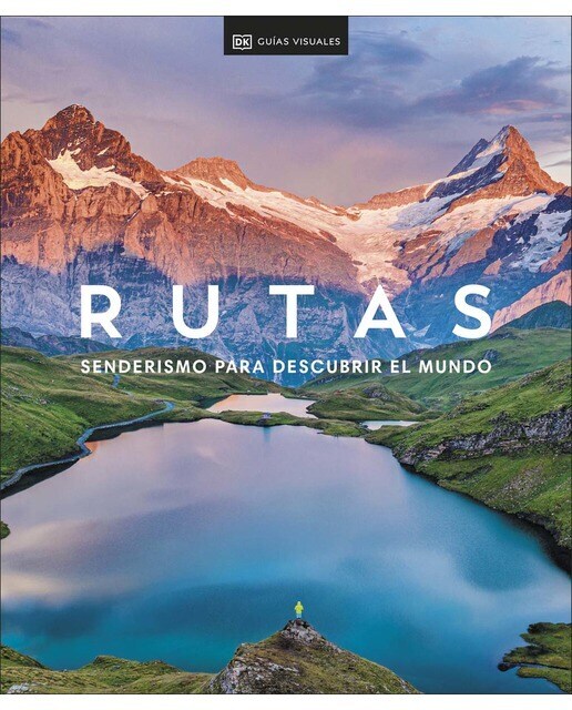 Rutas. Senderismo para descubrir el mundo (Guías Visuales. Viajes para regalar): Senderismo para descubrir el mundo  (Tapa dura)