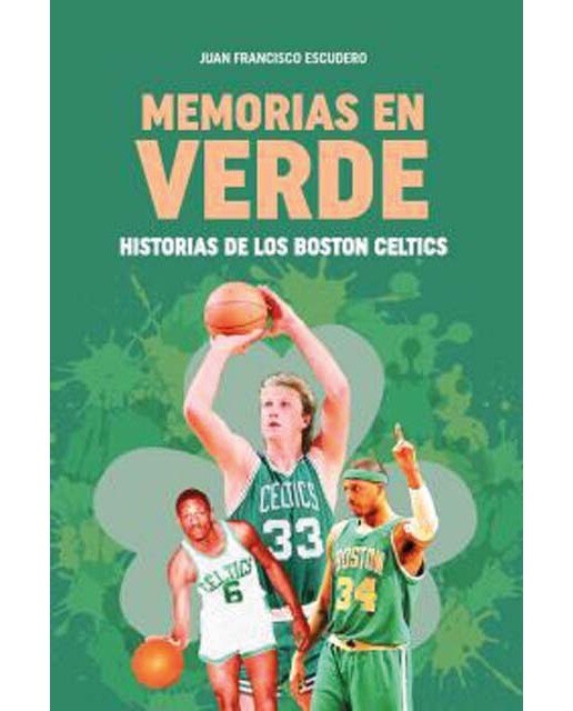 Imagen 0 de Memorias en verde. Historias de los Boston Celtics  (Tapa blanda con solapas)