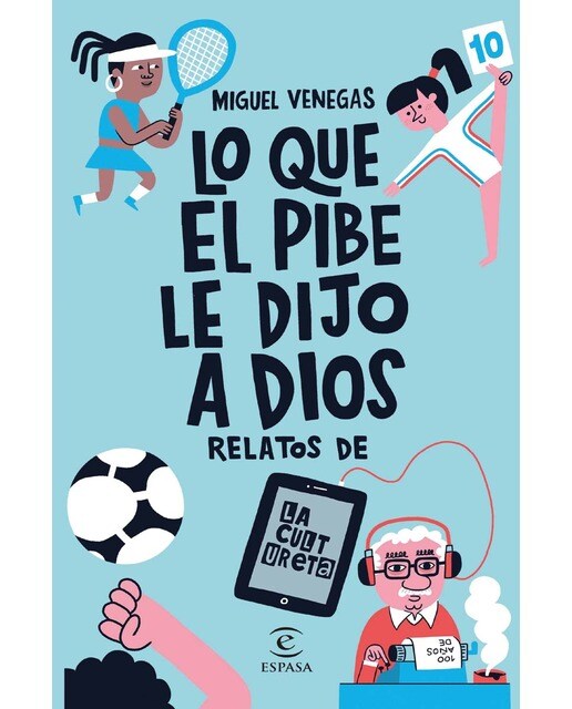 Lo que el Pibe le dijo a Dios (Capa mole com abas) 1