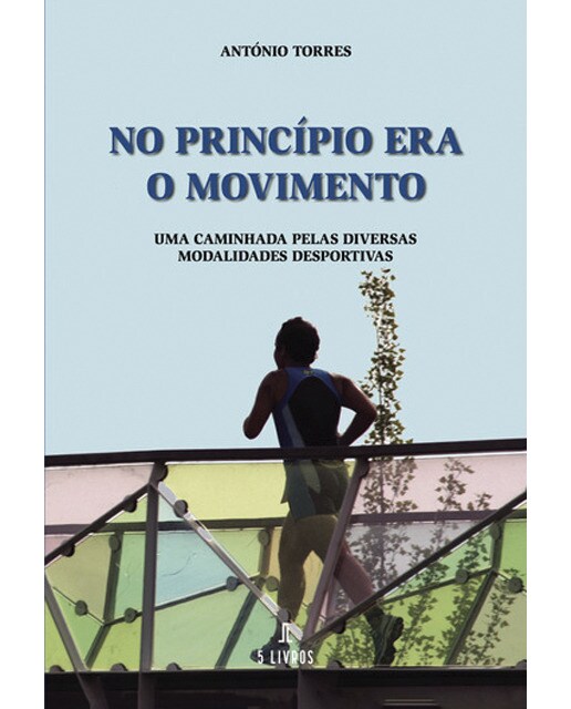 No princípio era o movimento 1