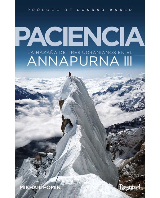 Paciencia: La hazaña de tres ucranianos en el Annapurna III  (Tapa blanda con solapas) 1