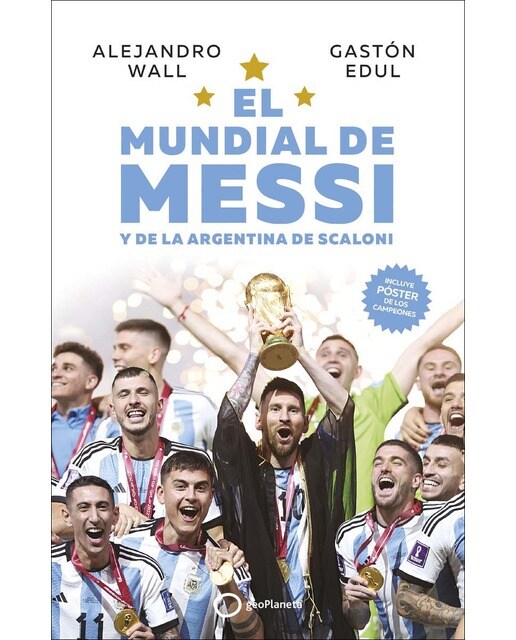 EL MUNDIAL DE MESSI y de la Argentina de Scaloni  (Tapa blanda con solapas) 1
