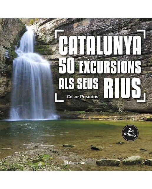 Catalunya: 50 excursions als seus rius (Capa mole) 1