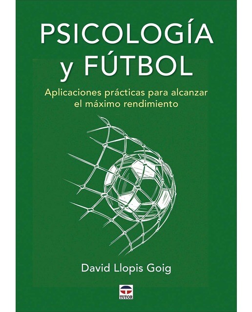 Psicología y fútbol: Aplicaciones prácticas para alcanzar el máximo rendimiento.