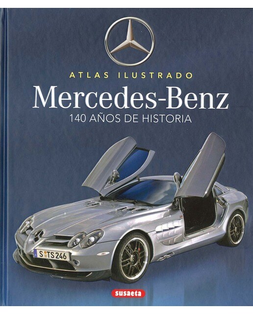 Imagen 0 de Mercedes-Benz. 100 años de historia (Tapa dura)