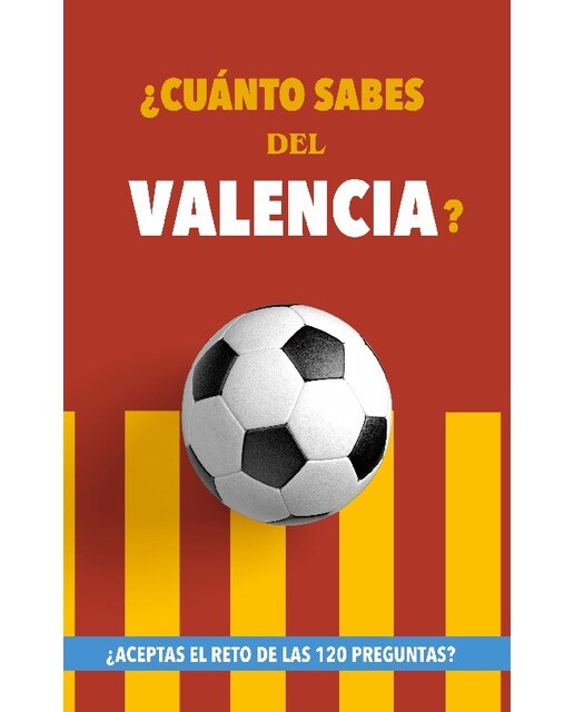 Imagen 1 de ¿cuánto sabes del valencia?