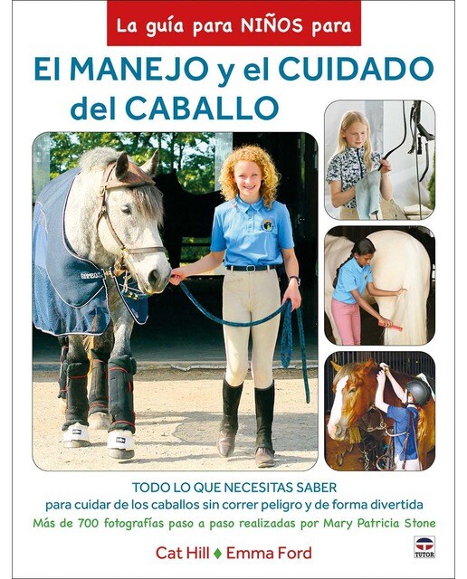 La guía para niños para el manejo y el cuidado del caballo: Todo lo que necesitas saber para cuidar de los caballos sin correr peligro y de forma div.