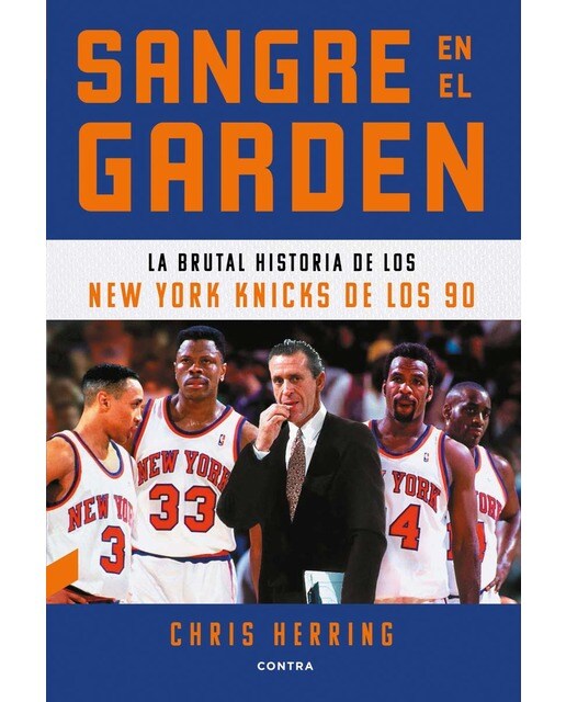Sangre en el Garden: La brutal historia de los New York Knicks de los 90 1
