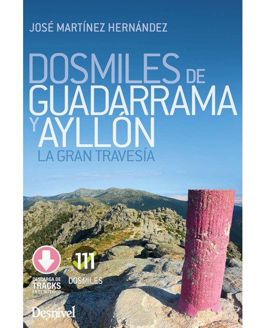 Dosmiles de Guadarrama y Ayllón: La gran travesía (Capa mole) 1
