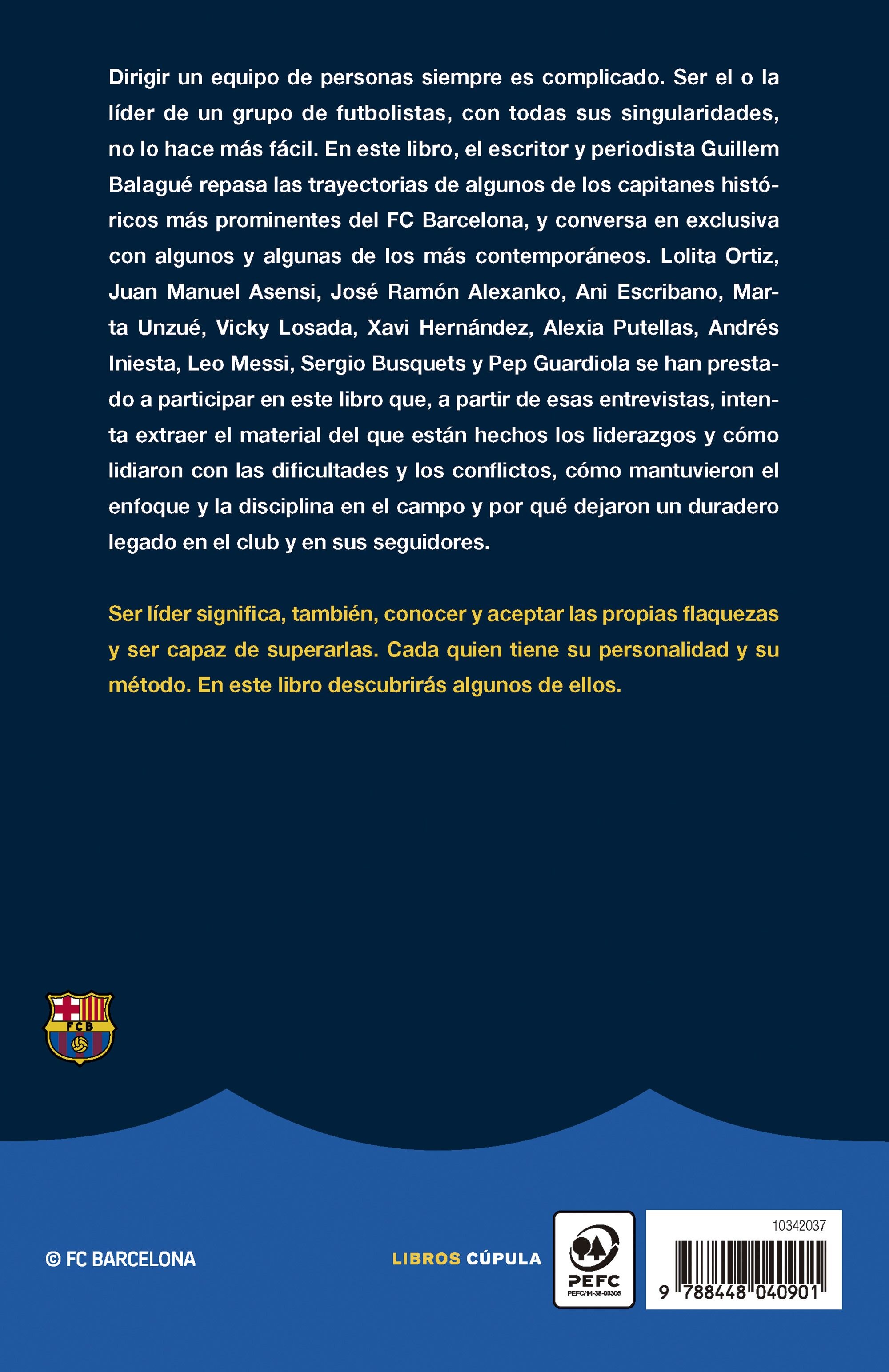 Capitanes: Jugadoras y jugadores que lucieron el brazalete del FC Barcelona (Capa mole com abas) 2
