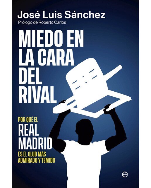 Imagem 0 de Miedo en la cara del rival: Por qué el Real Madrid es el club más admirado y temido (Capa mole com abas)