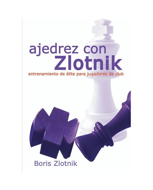 Imagen 0 de Ajedrez con Zlotnik  (Tapa blanda)
