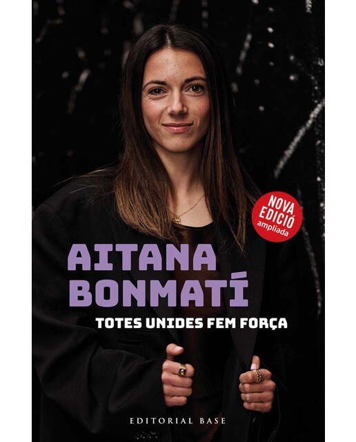 Imagen 0 de Aitana Bonmatí. Totes unides fem força! (2024): (Edició actualitzada i ampliada)  (Tapa blanda)