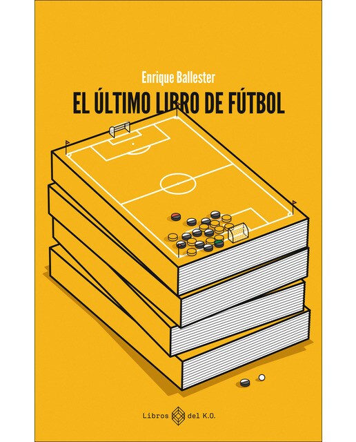 El último libro de fútbol (Tapa blanda con solapas).
