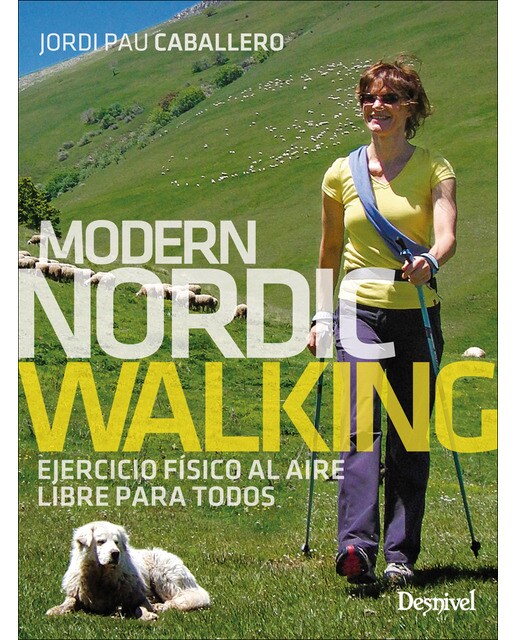 Modern Nordic Walking: Ejercicio físico al aire libre para todos (Capa mole) 1