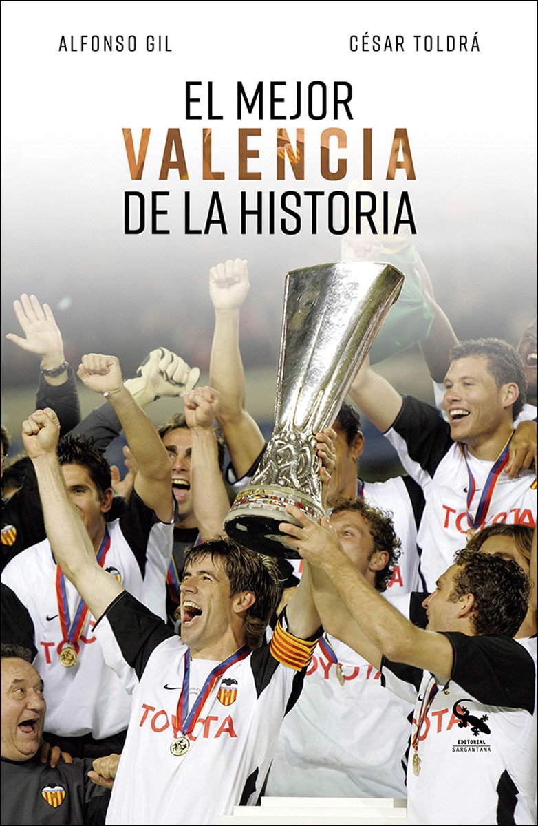 El mejor Valencia de la historia (Capa mole com abas) 1