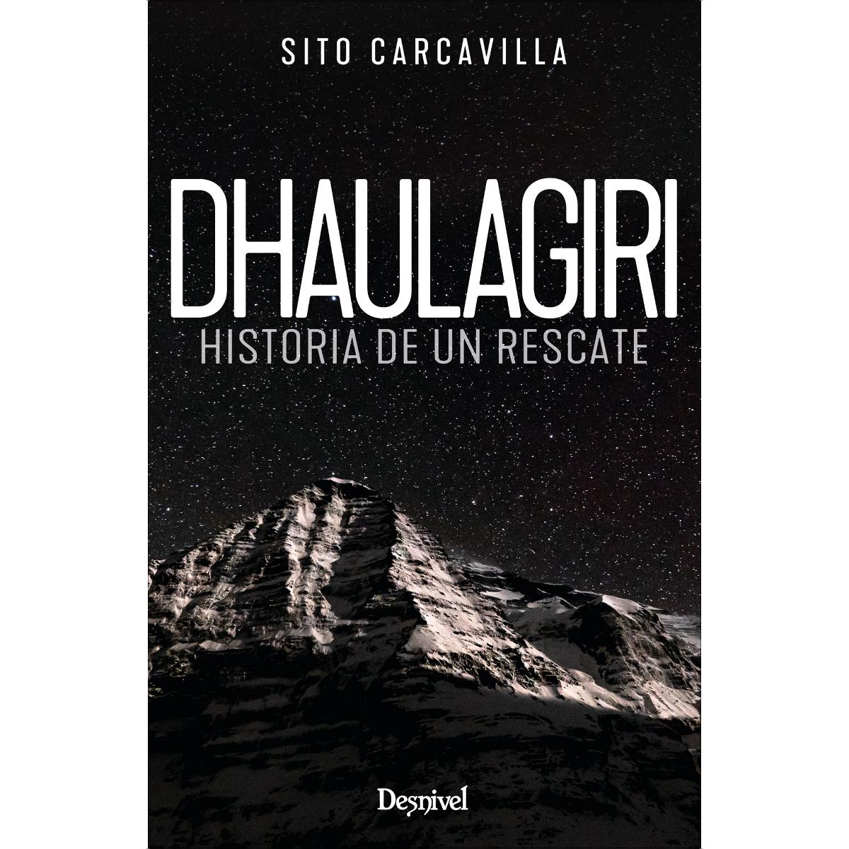 Imagem 0 de Dhaulagiri. Historia de un rescate (Capa mole com abas)