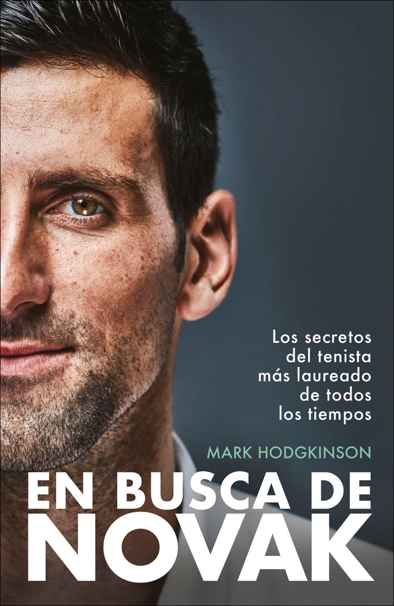 Imagen 0 de En busca de Novak: Los secretos del tenista más laureado de todos los tiempos  (Tapa blanda con solapas)