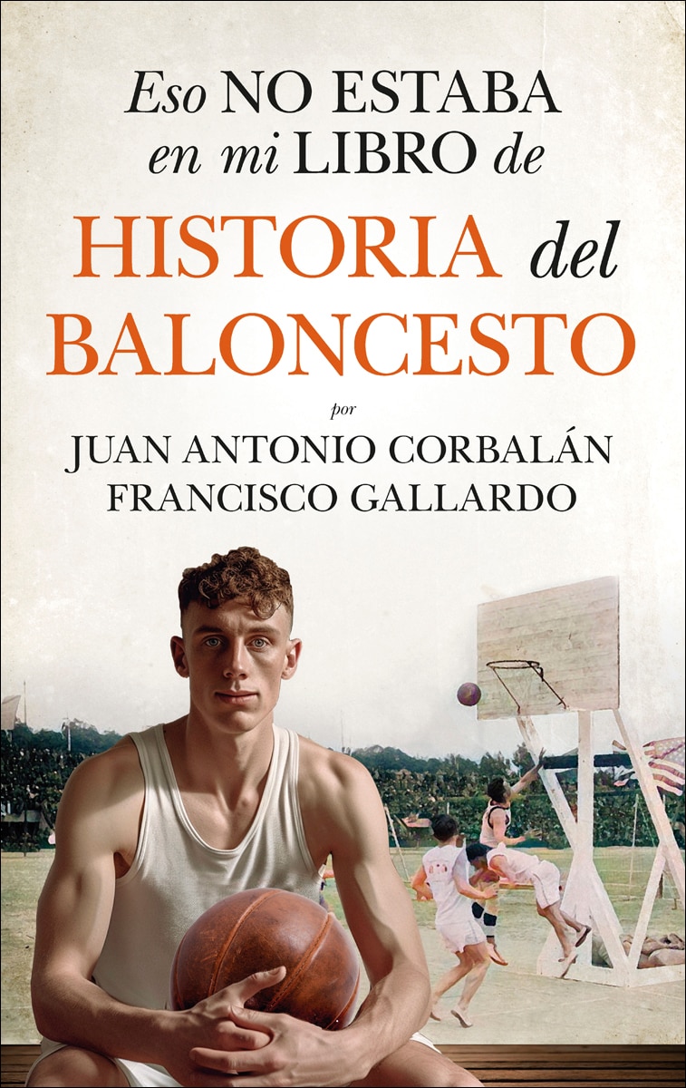 Eso No Estaba En Mi Libro De Historia Del Baloncesto (Tapa blanda).