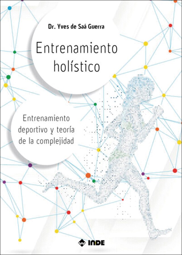 Entrenamiento holístico: Entrenamiento deportivo y teoría de la complejidad (Capa mole) 1