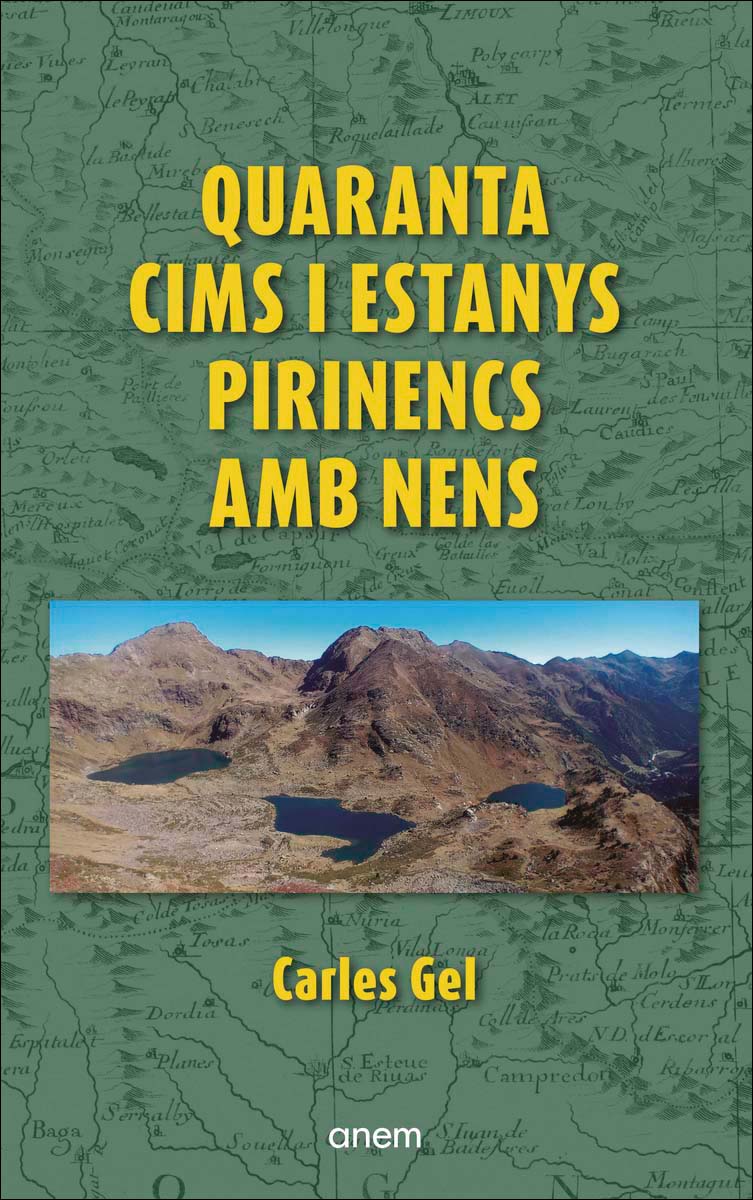 Quaranta cims i estanys pirinencs amb nens (Capa mole com abas) 1