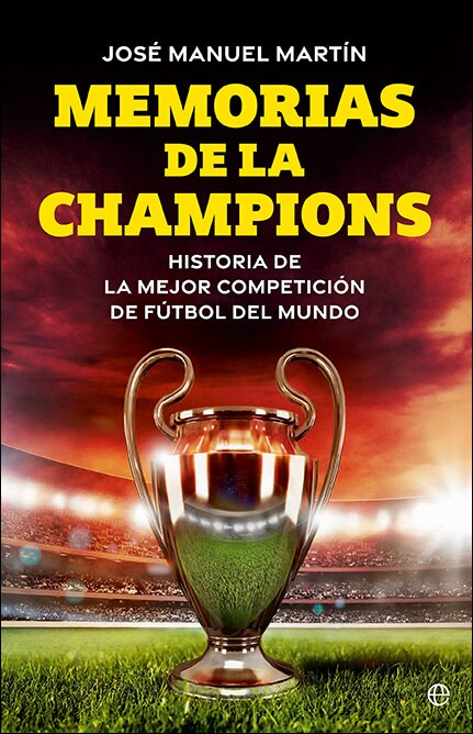Imagem 0 de Memorias de la Champions: Historia de la mejor competición de fútbol del mundo (Capa mole com abas)