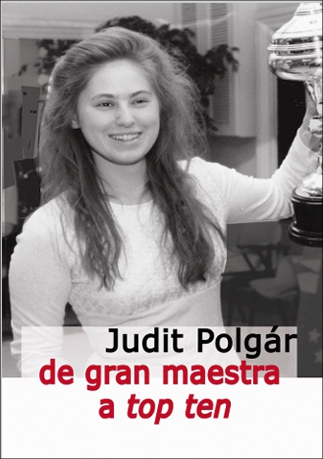 Imagem 0 de Judit polgár de gran maestra a top ten (Capa mole)