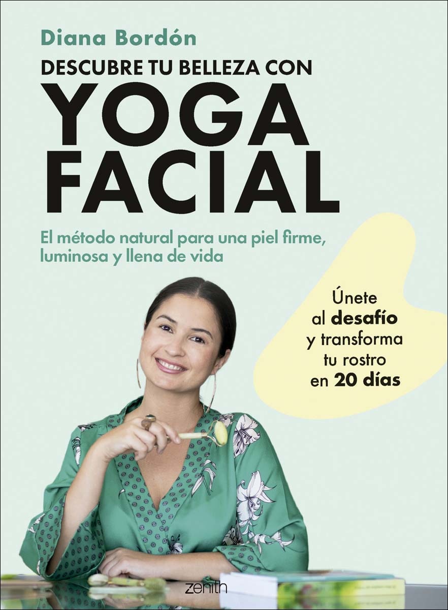 Imagem 0 de Descubre tu belleza con yoga facial: El método natural para una piel firme, luminosa y llena de vida (Capa mole com abas)