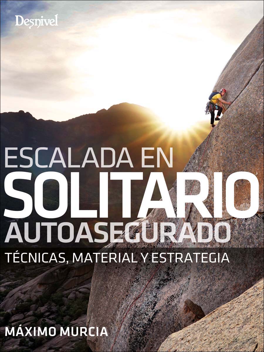 Imagem 0 de Escalada en solitario autoasegurado: Técnicas, material y estrategia (Capa mole)
