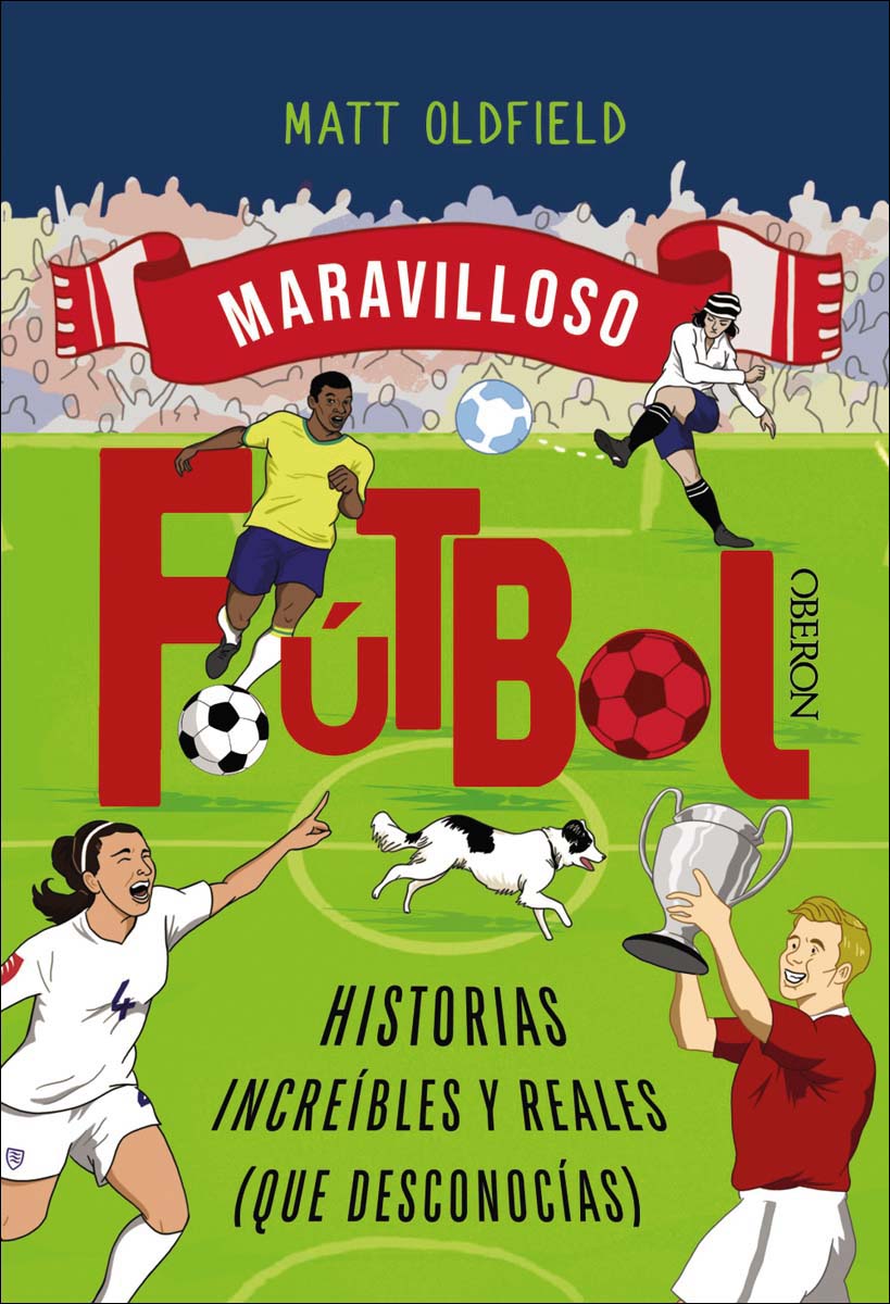 Imagem 0 de Fútbol. Historias increíbles y reales (que desconocías) (Capa mole com abas)