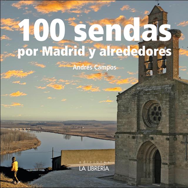Imagem 0 de 100 sendas alrededor de Madrid (Capa mole com abas)