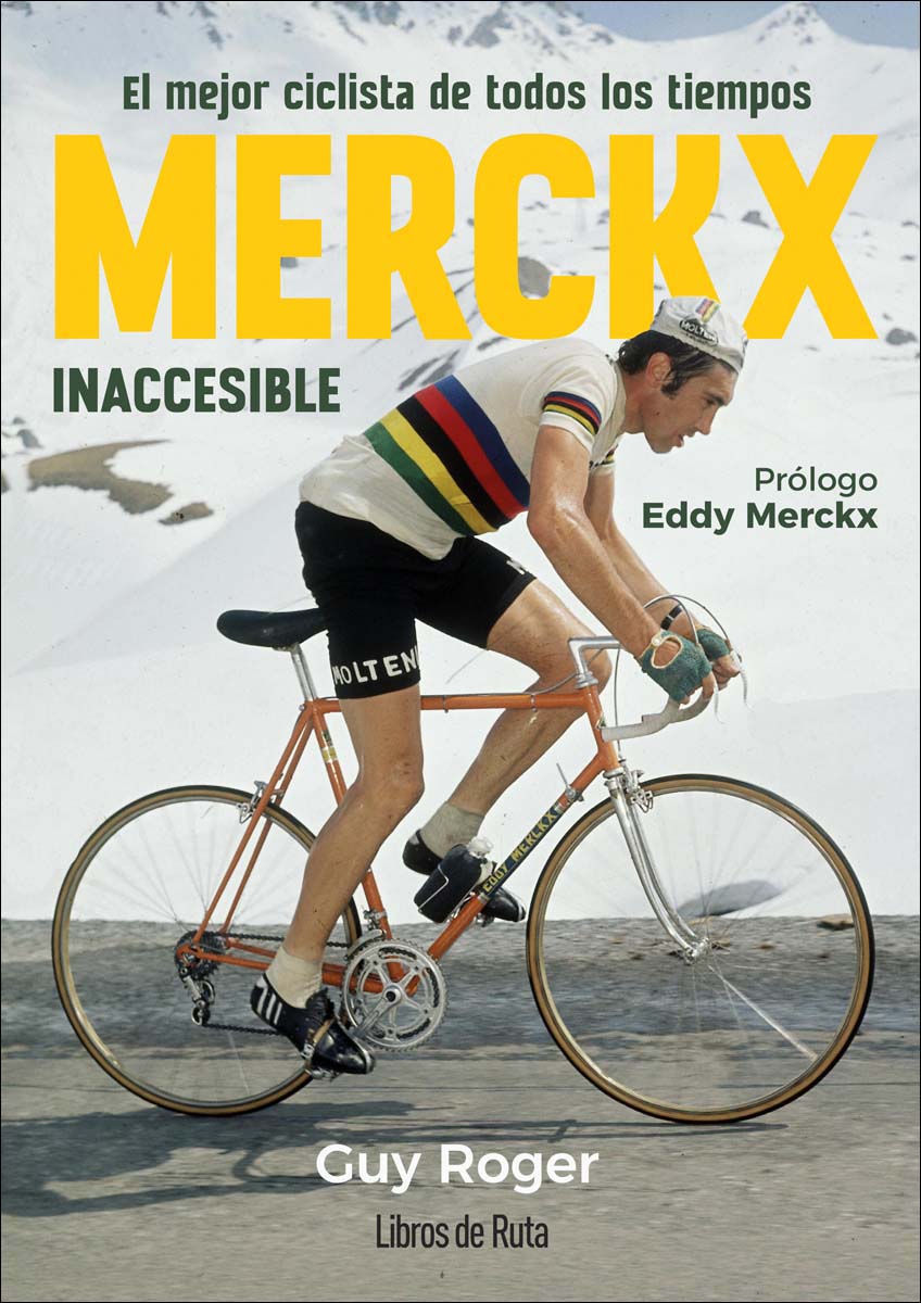 Imagem 0 de Merckx. Inaccesible: El mejor ciclista de todos los tiempos (Capa mole)