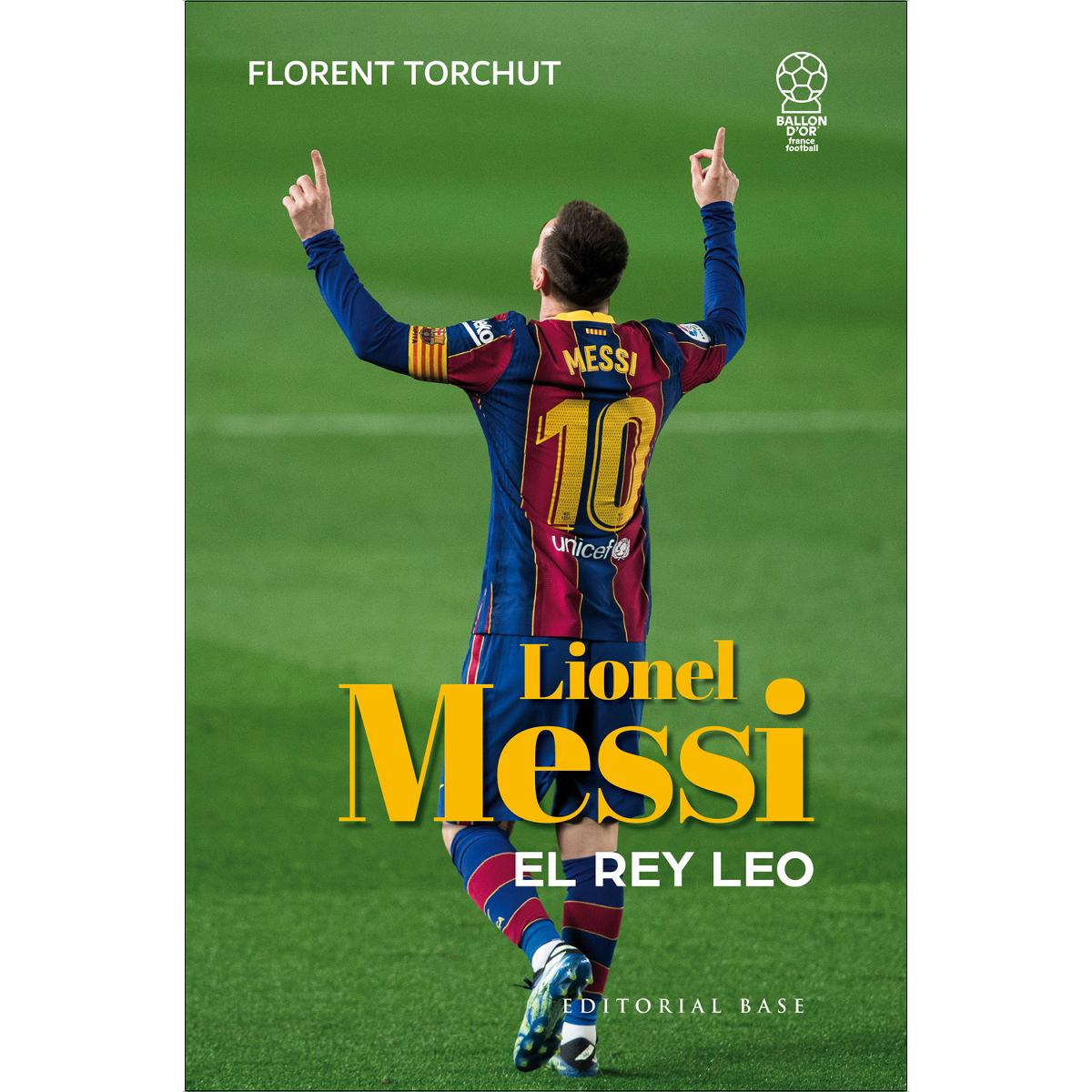 Messi. El rey Leo 1