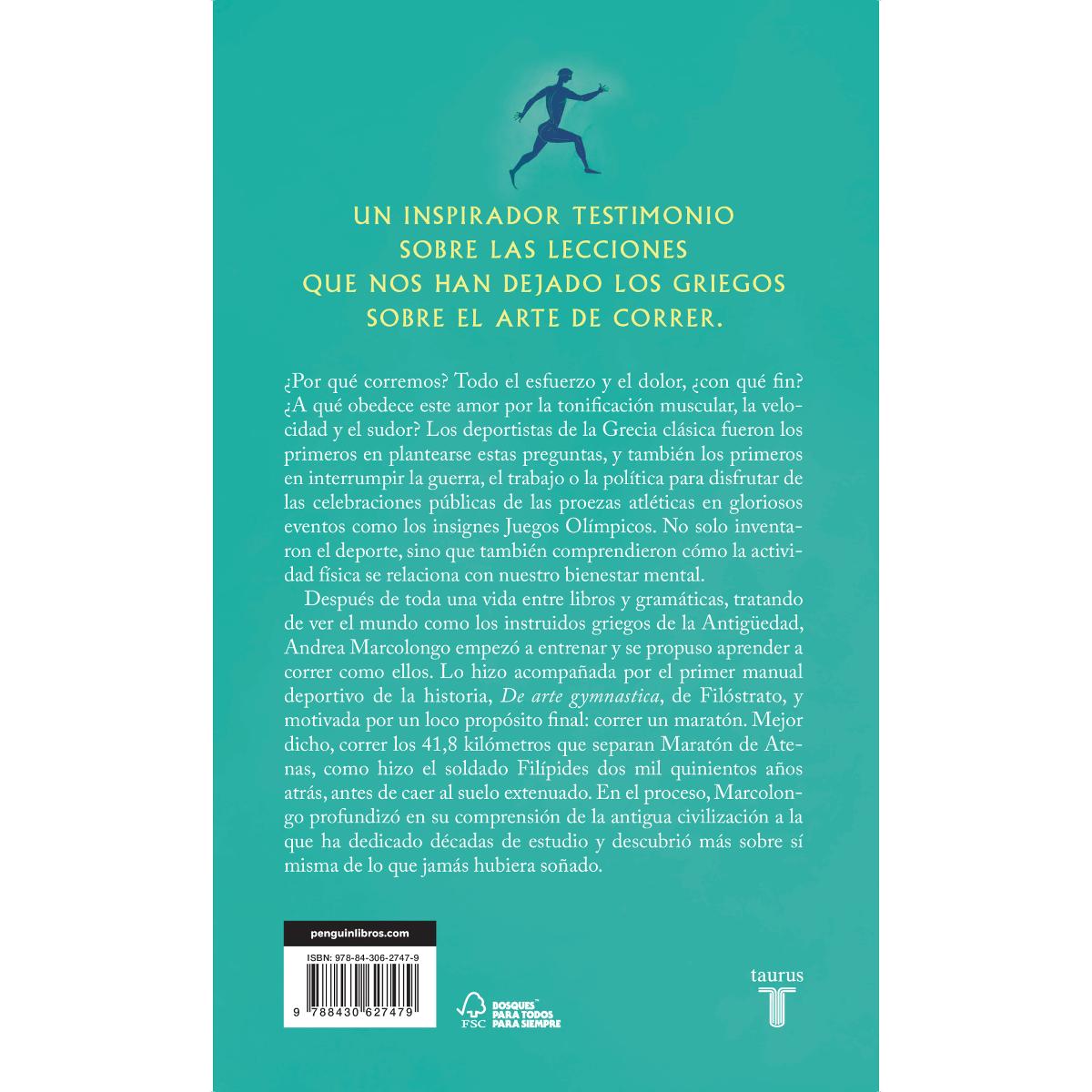 El arte de correr: De Maratón a Atenas, con alas en los pies (Capa mole) 2