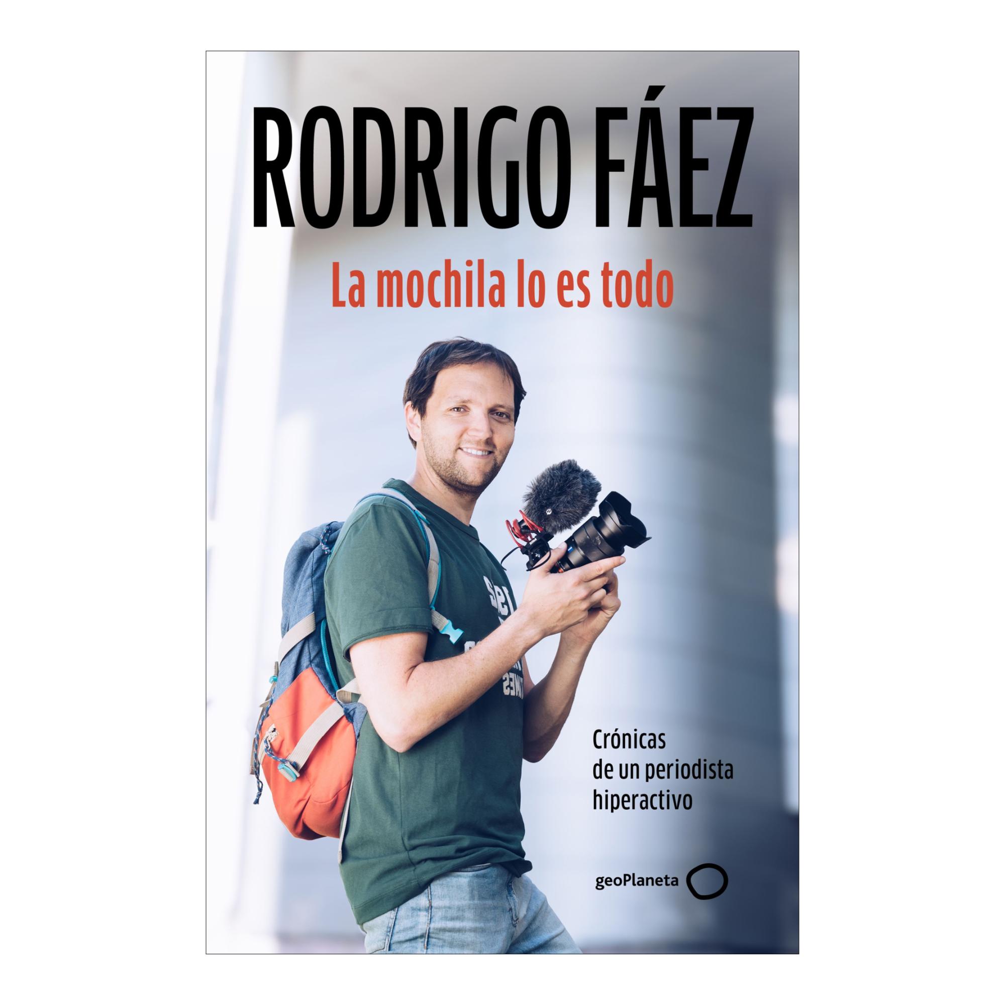 La mochila lo es todo: Crónicas de un periodista hiperactivo (Capa mole com abas) 1
