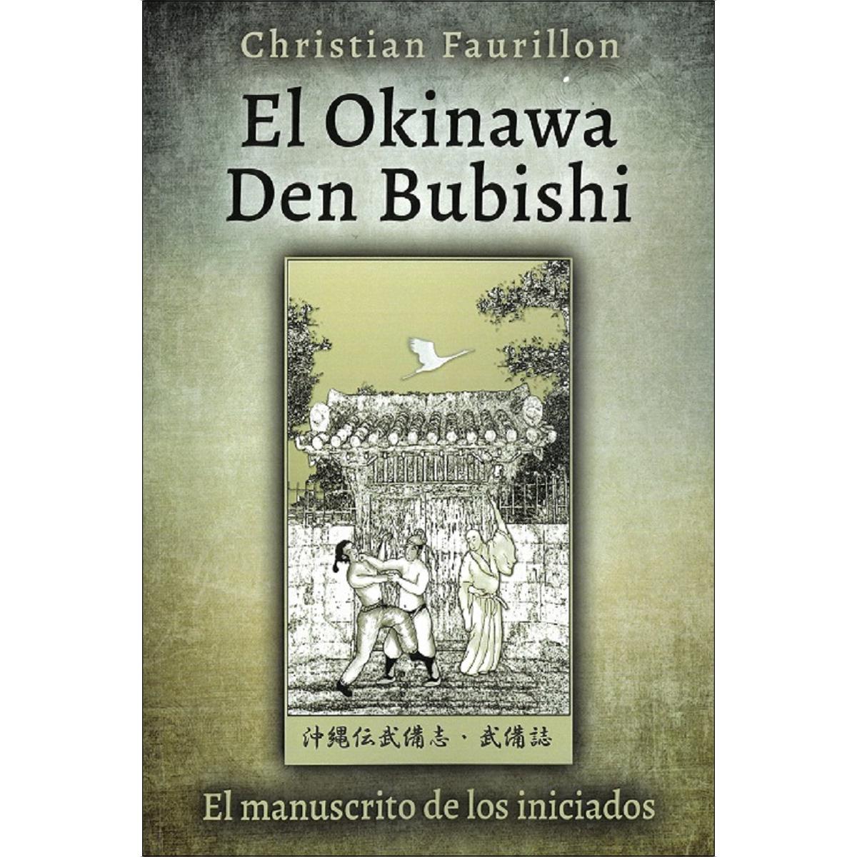 El Okinawa Den Bubishi (el manuscrito de los iniciados) 1